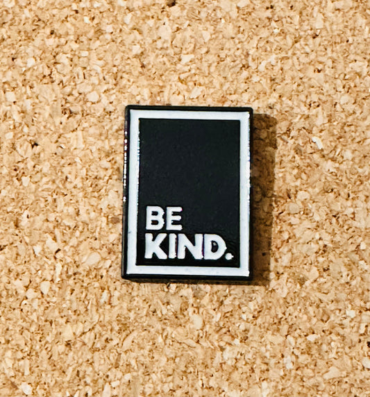 Be Kind Pin