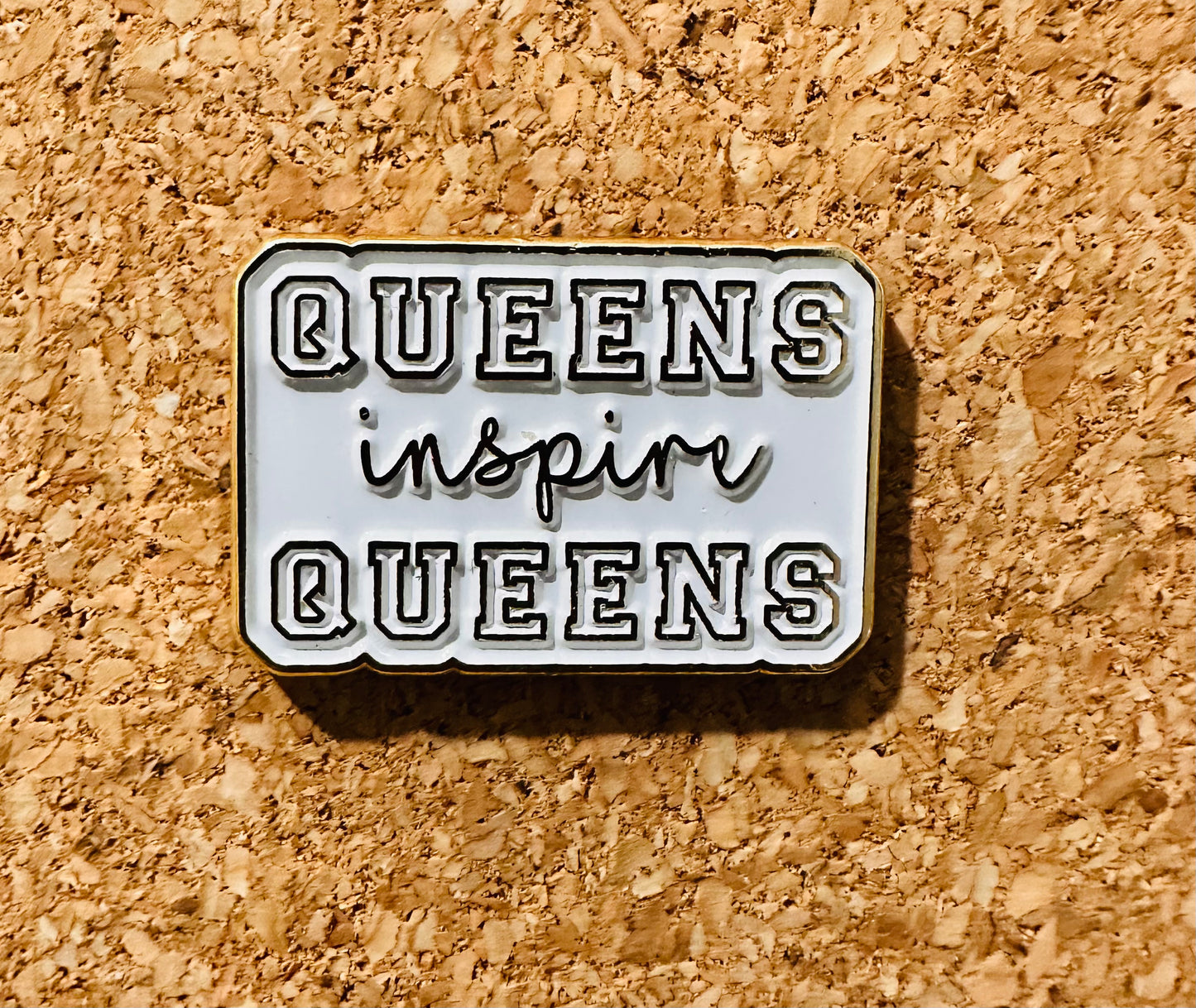 Queens Inspire Queens Pin