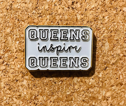 Queens Inspire Queens Pin