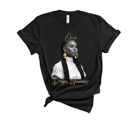 One Dope Queen T-Shirt